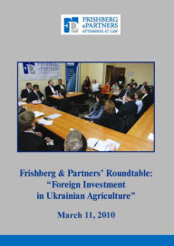 Title: Foreign Investment in Ukrainian Agriculture, Author: Alex Frishberg