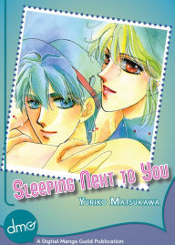 Title: Sleeping Next to You - Nook Edition, Author: Yuriko Matsukawa