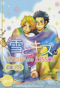 Title: Snow And Kisses, Author: Fukuko Matsuo