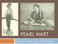 Title: Pearl Hart Arizona Bandit Female Stage Coach Robber, Author: Cosmopolitan Magazine