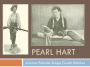 Pearl Hart Arizona Bandit Female Stage Coach Robber