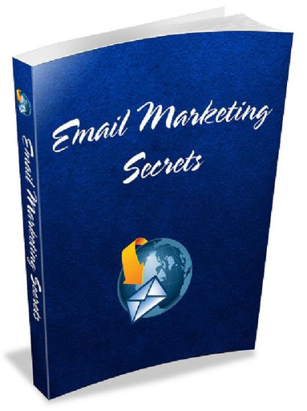 EMAIL MARKETING SECRETS