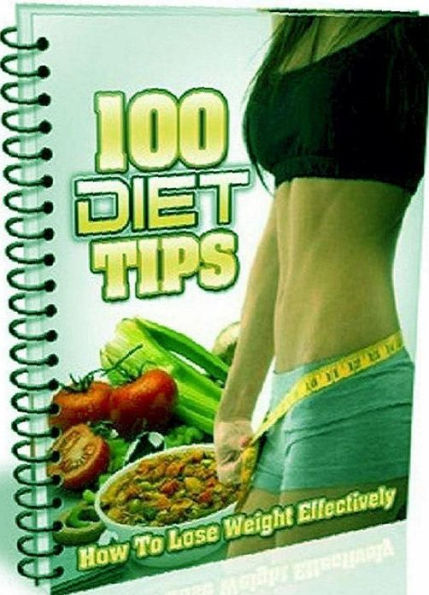 FYI Weight Loss eBook about 100 Diet Tips - What to include in every meal,....
