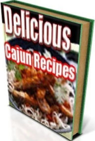 Title: How to Cook Cajun Food Guide - 141 Delicious Cajun Recipes - The Cookbook for Americas Favorite Cajun Recipes..., Author: CookBook101