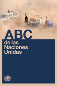 Title: ABC de las Naciones Unidas, Author: United Nations