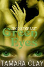 Green Eyes (Sex Cult of Bast Erotica)