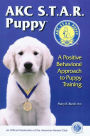 AKC STAR Puppy - A Positive Behavioral Approach to Puppy Training