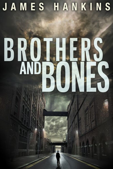 Brothers and Bones