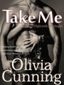 Take Me (One Night with Sole Regret Series #3)