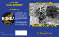Title: History of the Honda Scrambler, Author: William Silver