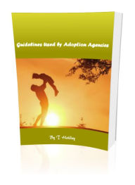 Title: Guidelines Used by Adoption Agencies, Author: T Holiday
