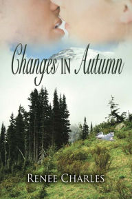 Title: Changes in Autumn, Author: Renee Charles