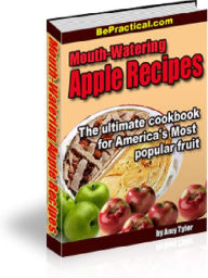 Title: Mouth-watering Apple Recipes, Author: Alan Smith