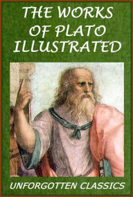 Title: 30 COMPLETE WORKS OF PLATO - ILLUSTRATED, Author: Plato