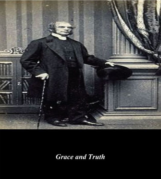 Grace and Truth