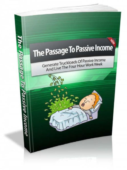 Passage To Passive Income