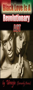 Title: Black Love Is A Revolutionary Act, Author: Umoja