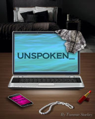 Title: Unspoken, Author: Tammie Starkey