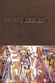 Title: Sacred Precinct, Author: Jacqueline Kudler