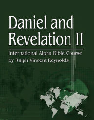 Title: Daniel and Revelation II, Author: Ralph V. Reynolds