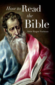 Title: How to Read the Bible, Author: Roger Poelman