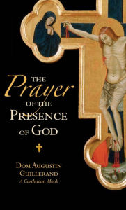 Title: Prayer of the Presence of God, Author: Augustin Guillerand