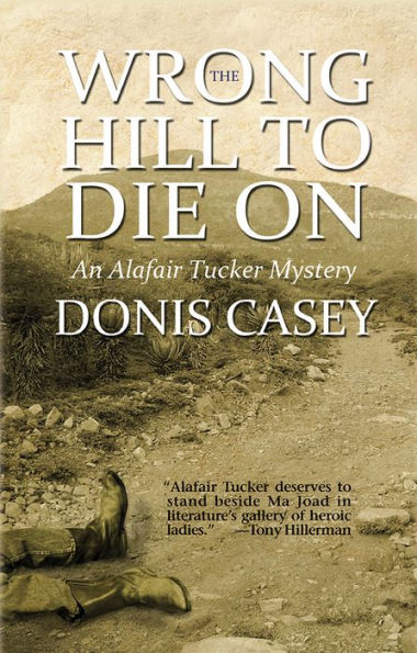 The Wrong Hill to Die On: An Alafair Tucker Mystery #6