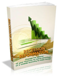 Title: Recession Reformation, Author: Alan Smith