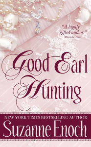 Title: Good Earl Hunting, Author: Suzanne Enoch