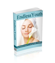 Title: Endless Youth: The Essential Foods for Looking Years Younger, Author: Trinity Tremonte