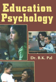 Title: Education Psychology, Author: Dr.B.K Pal