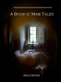 A Book o' Nine Tales (Illustrated)