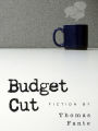 Budget Cut