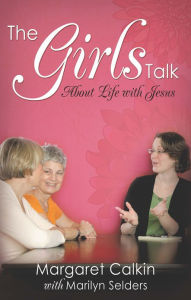 Title: The Girls Talk, Author: Margaret Calkin