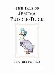 Title: The Tale of Jemima Puddle-Duck, Author: Beatrix Potter