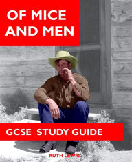 Title: OF MICE AND MEN - KEEP IT SIMPLE GCSE Study Guide, Author: Ruth Lewis