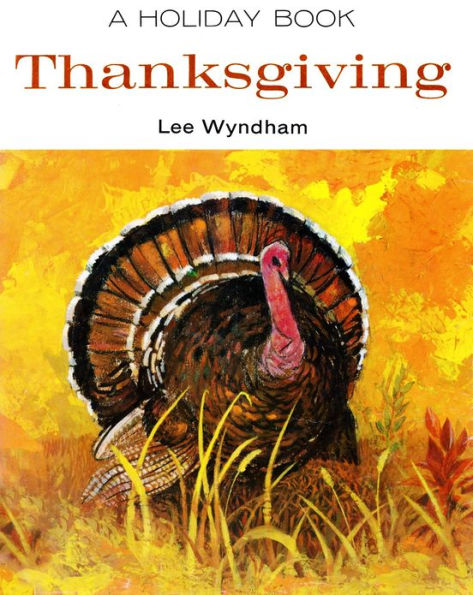 A Holiday Book: THANKSGIVING (illustrated)