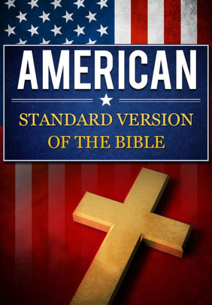 American Standard Version of the Bible