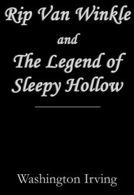 Title: The Best Two Short Stories of Washington Irving: Rip Van Winkle and The Legend of Sleepy Hollow, Author: Washington Irving