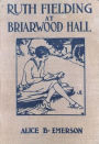 Ruth Fielding at Briarwood Hall