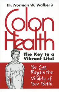 Title: Colon Health, Author: Norman Walker