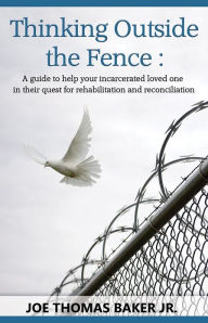 Title: Thinking Outside the Fence, Author: Joe Baker