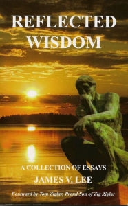 Title: Reflected Wisdom, Author: James V. Lee