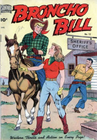 Title: Broncho Bill Number 12 Western Comic Book, Author: Lou Diamond
