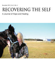 Title: Recovering The Self: A Journal of Hope and Healing (Vol. IV, No. 4) -- Animals and Healing, Author: Bernie Siegel