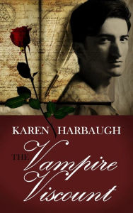 Title: The Vampire Viscount, Author: Karen Harbaugh