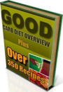 Best Diet Cooking Tips eBook about Good Carb Diet Over 360 - The program is based largely on reducing or eliminating foods with a high glycemic index..(Weight Loss CookBook)