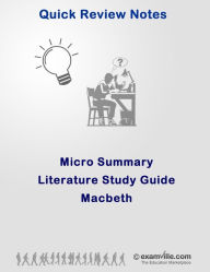 Title: Micro Summary: Macbeth (Quick Literature Study Notes), Author: Bose