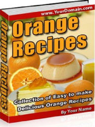 Title: Orange Recipes, Author: Alan Smith