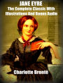 Jane Eyre {Deluxe Edition} The Original Classic Including Photos, Illustrations, & Bonus Entire Audiobook Narration